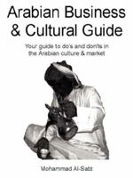 Arabian Business and Cultural Guide 0979031117 Book Cover