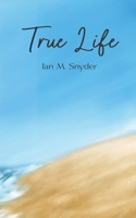 True Life B0DY7TXSKH Book Cover