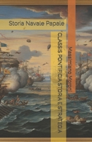 CLASSIS PONTIFICIA STORIA E STRATEGIA: Storia Navale Papale (Italian Edition) B0GHQT9JJZ Book Cover