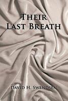 Their Last Breath 1796034649 Book Cover