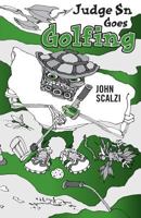 Judge Sn Goes Golfing 1596062983 Book Cover