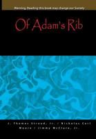 Of Adam's Rib 145838005X Book Cover