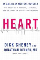 Heart: An American Medical Odyssey 147672539X Book Cover