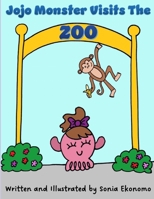 Jojo Monster Visits The Zoo B0C1DRYVBV Book Cover