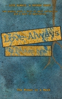Love Always, a Broken Heart 177742397X Book Cover