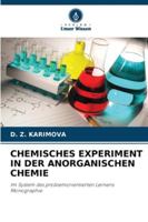 CHEMISCHES EXPERIMENT IN DER ANORGANISCHEN CHEMIE: Im System des problemorientierten Lernens Monographie (German Edition) 6208786789 Book Cover