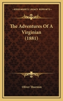 The Adventures of a Virginian 1120869978 Book Cover