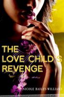 The Love Child's Revenge 0767919114 Book Cover