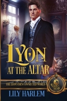 Lyon at the Altar: The Lyon's Den Connected World B0BW2WR5TG Book Cover