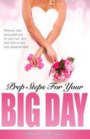 Prep Steps for Your Big Day with Kim at the Gym 1546914005 Book Cover