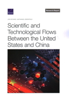 Scientific and Technological Flows Between the United States and China 1977411347 Book Cover