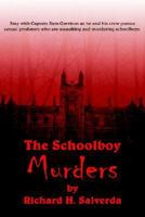 The Schoolboy Murders 1418428051 Book Cover