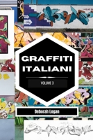 Graffiti italiani volume 3 B0B3F2P5FQ Book Cover