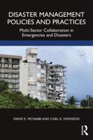 Disaster Management Policies and Practices: Multi-Sector Collaboration in Emergencies and Disasters 1000686876 Book Cover