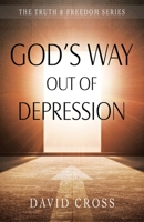 God's Way Out of Depression 185240809X Book Cover
