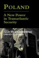 Poland: A New Power in Transatlantic Security 071465552X Book Cover