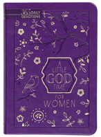 A Little God Time for Women: 365 Daily Devotions