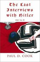 The Last Interviews with Hitler 1401063004 Book Cover