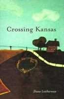 Crossing Kansas 0966586107 Book Cover