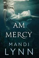 I Am Mercy 173255577X Book Cover
