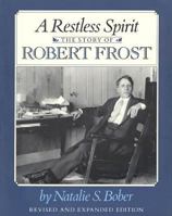 A Restless Spirit: The Story of Robert Frost 0805016724 Book Cover
