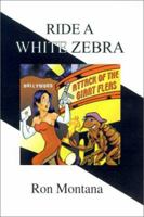 Ride a White Zebra 0738807761 Book Cover