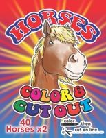 Horses: Color & Cutout B09HG55N3V Book Cover