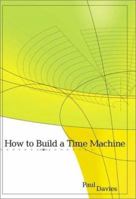 How to Build a Time Machine 0141005343 Book Cover