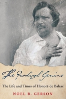 The Prodigal Genius: The Life and Times of Honore De Balzac B0006D0E8E Book Cover