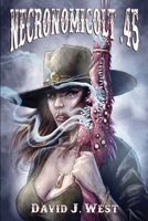 Necronomicolt 45.: A Porter Rockwell Weird Western (Cowboys & Cthulhu) B0FQQJJVSP Book Cover