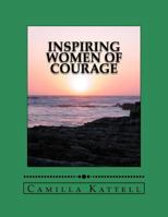 Inspiring Women of Courage 1496199928 Book Cover