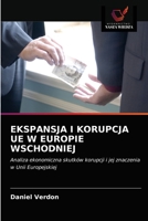 Ekspansja I Korupcja Ue W Europie Wschodniej 6203358959 Book Cover
