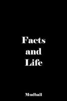 Facts and Life: Unabridged 1420863304 Book Cover