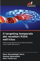 Il targeting temporale dei recettori P2X4 nell'ictus 6209368549 Book Cover