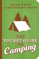 Pocket Guide to Camping 1423620585 Book Cover