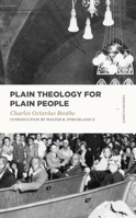 Plain Theology for Plain People 1683590341 Book Cover