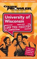 University of Wisconsin Wi 2007 (Off the Record) 1427402051 Book Cover