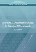 Review of U.S. Epa's Ord Staff Handbook for Developing Iris Assessments: 2020 Version 0309090881 Book Cover