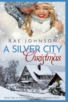 A Silver City Christmas: A Christmas Novella (Silver City Series) B0CK3X933K Book Cover