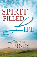 The Spirit-Filled Life 0883683369 Book Cover