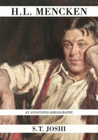 H.L. Mencken: An Annotated Bibliography 0810869349 Book Cover