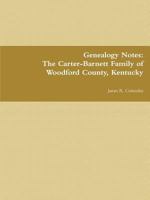 The Carter-Barnett Family of Woodford County, Kentucky 1312378417 Book Cover