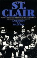 St. Clair: A Nineteenth-Century Coal Town's Experience With a Disaster-Prone Industry B0007DMW3S Book Cover