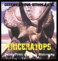 Triceratops (Discovering Dinosaurs) 1596877529 Book Cover