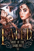 Fated: An Epic Fantasy Trilogy B08B73FMDC Book Cover
