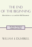 The End of the Beginning 1579105564 Book Cover