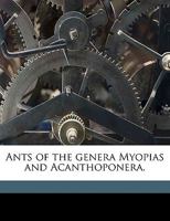Ants of the genera Myopias and Acanthoponera. 1149891939 Book Cover