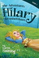 The Adventures of Hilary Hickenbottham 1999873602 Book Cover