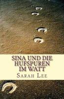 Sina und die Hufspuren im Watt 1518607535 Book Cover