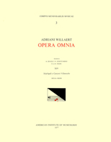 CMM 3 Adriano Willaert (Ca. 1490-1562), Opera Omnia, Edited by Hermann Zenck, Walter Gerstenberg, Bernhard Meier, Helga Meier, and Wolfgang Horn in 15 1595510079 Book Cover